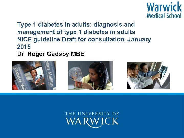 Type 1 diabetes in adults: diagnosis and management of type 1 diabetes in adults