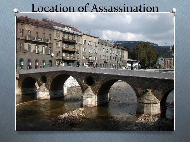 Location of Assassination 