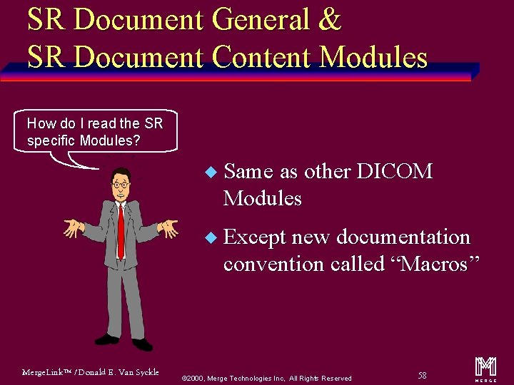 SR Document General & SR Document Content Modules How do I read the SR