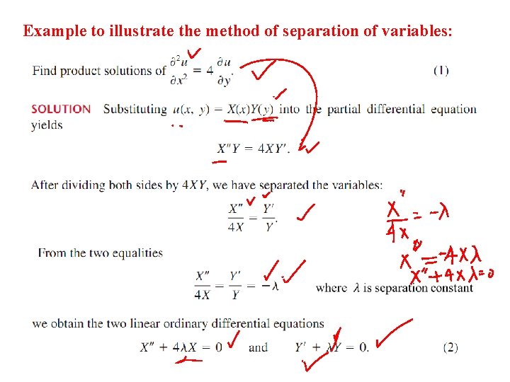 Example to illustrate the method of separation of variables: 