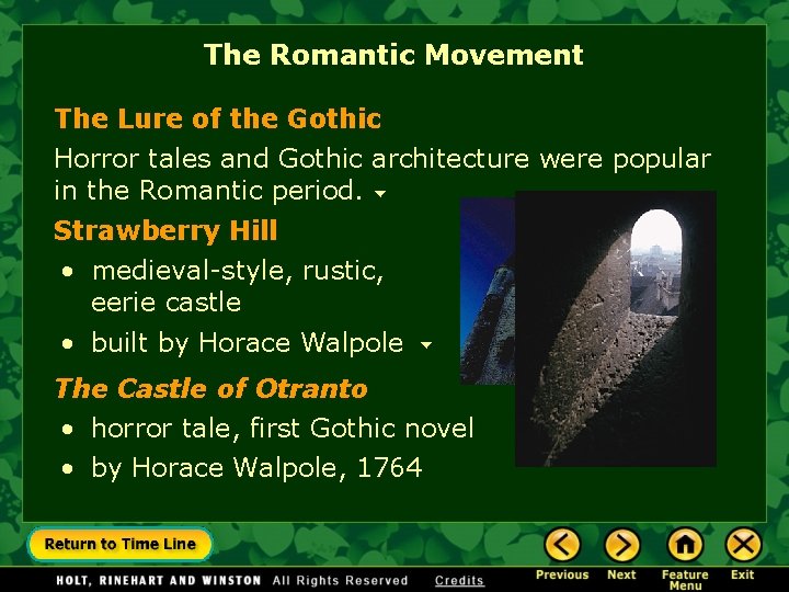The Romantic Movement The Lure of the Gothic Horror tales and Gothic architecture were