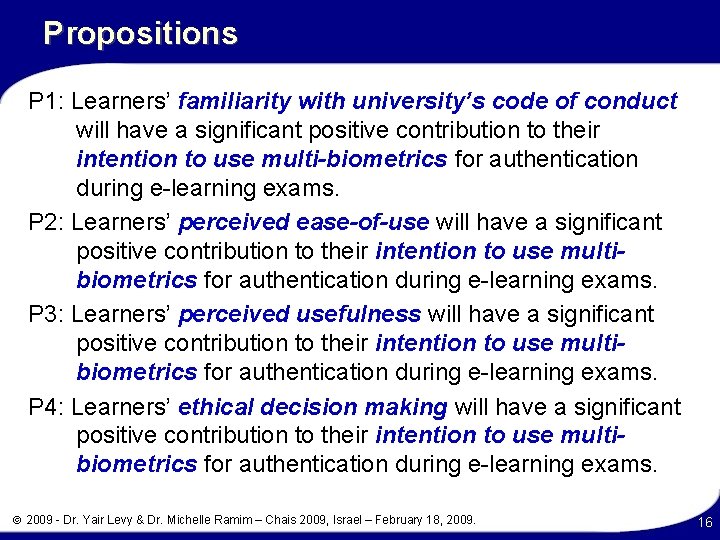 Propositions P 1: Learners’ familiarity with university’s code of conduct will have a significant