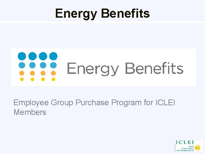 Energy Benefits Employee Group Purchase Program for ICLEI Members 