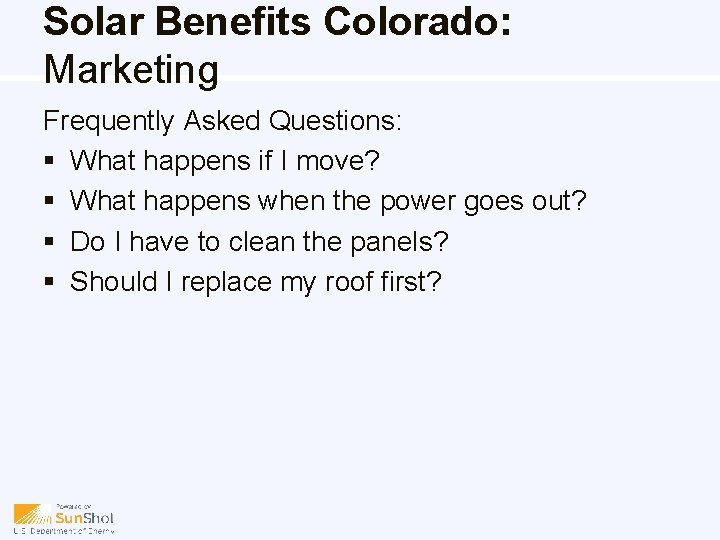 Solar Benefits Colorado: Marketing Frequently Asked Questions: § What happens if I move? §