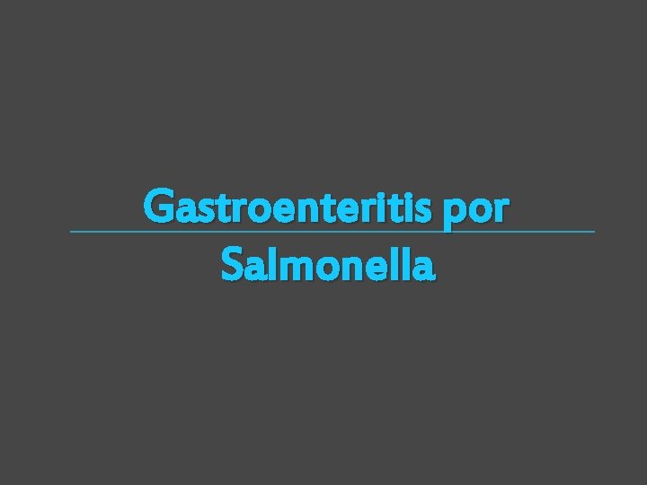 Gastroenteritis por Salmonella 