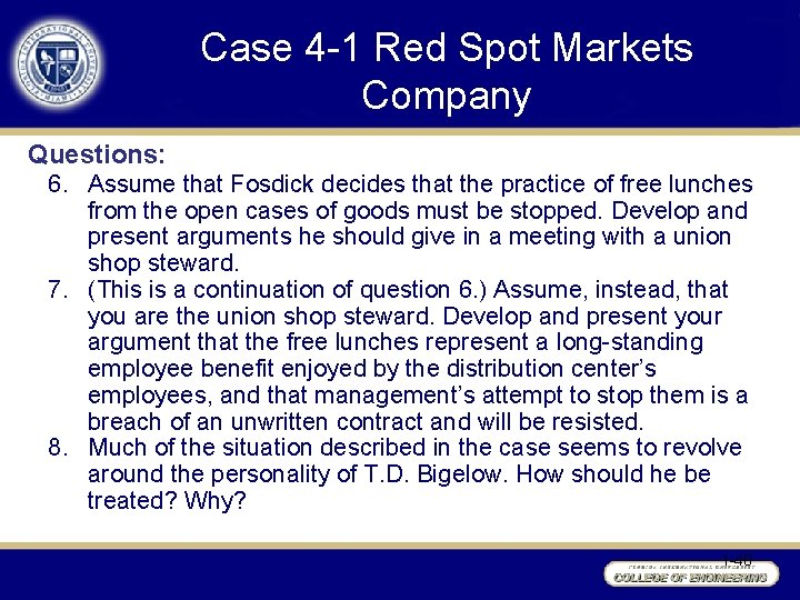 Case 4 -1 Red Spot Markets Company Questions: 6. Assume that Fosdick decides that