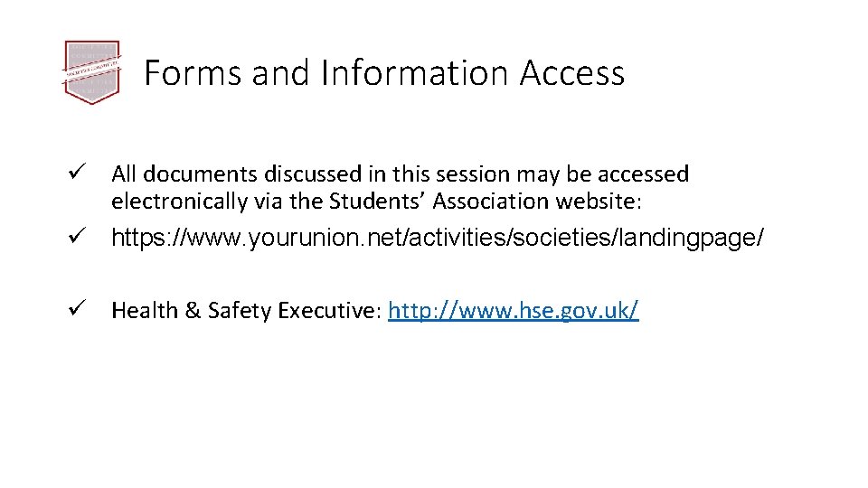 Forms and Information Access ü All documents discussed in this session may be accessed