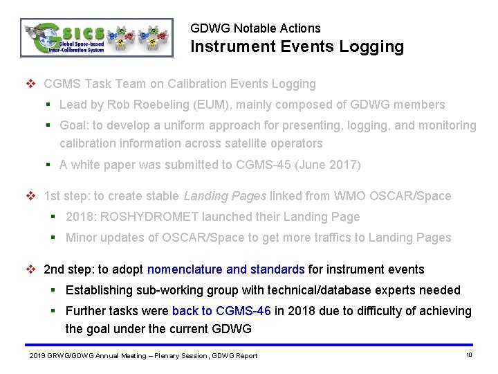 GDWG Notable Actions Instrument Events Logging v CGMS Task Team on Calibration Events Logging