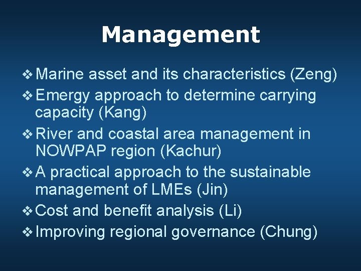 Management v Marine asset and its characteristics (Zeng) v Emergy approach to determine carrying