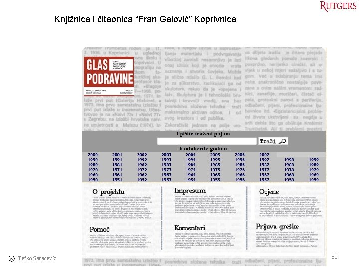 Knjižnica i čitaonica “Fran Galović” Koprivnica Tefko Saracevic 31 