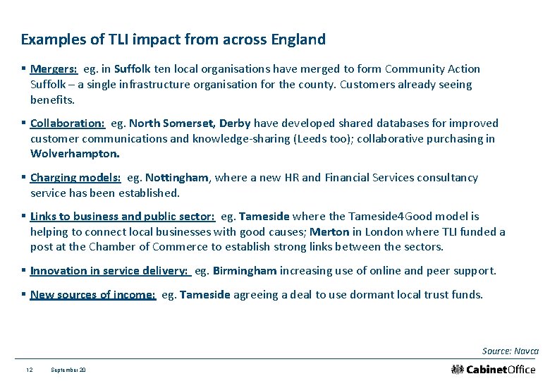 Examples of TLI impact from across England § Mergers: eg. in Suffolk ten local