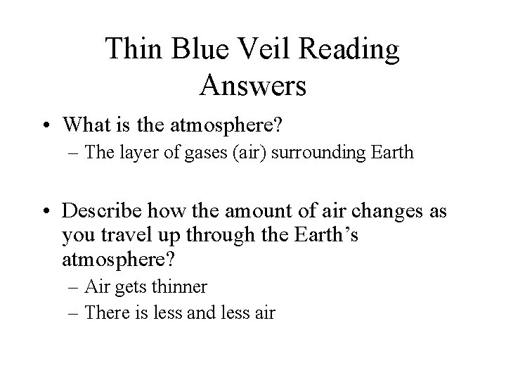 Thin Blue Veil Reading Answers • What is the atmosphere? – The layer of Thin Blue Veil Reading Answers • What is the atmosphere? – The layer of