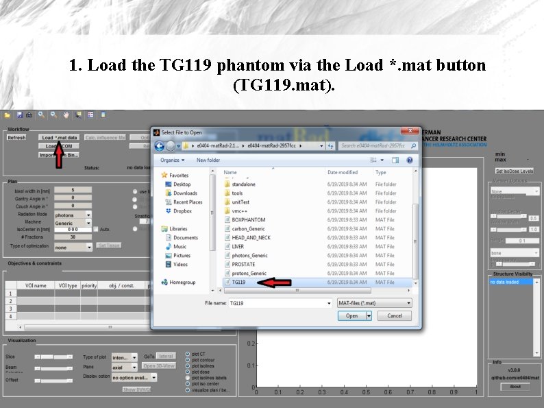 1. Load the TG 119 phantom via the Load *. mat button (TG 119.