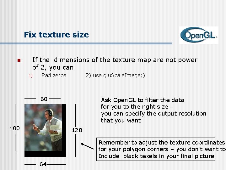 Fix texture size n If the dimensions of the texture map are not power