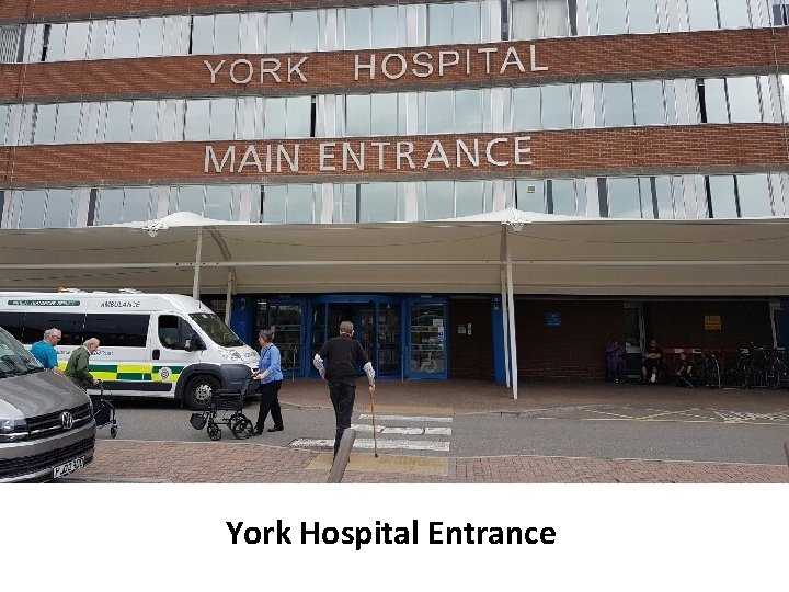 York Hospital Entrance 