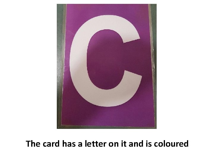 The card has a letter on it and is coloured 