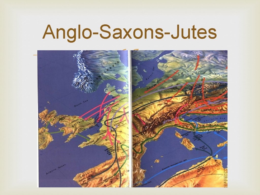 Anglo-Saxons-Jutes 