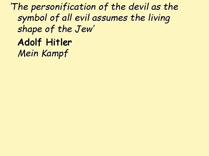 ‘The personification of the devil as the symbol of all evil assumes the living