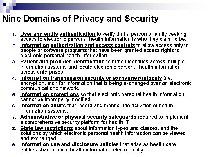 Nine Domains of Privacy and Security 1. 2. 3. 4. 5. 6. 7. 8.