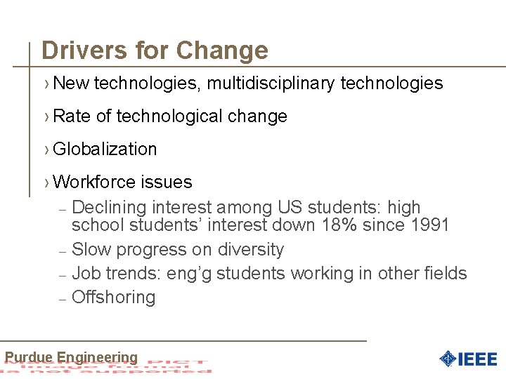 Changing the Face of Engineering Emerging Opportunities College