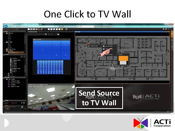 One Click to TV Wall Send Device to to Send View Send Map Send.