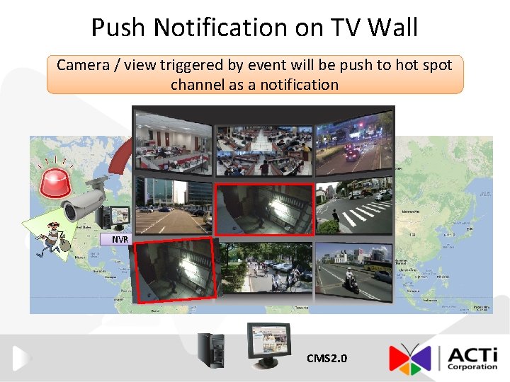 Push Notification on TV Wall Camera / view triggered by event will be push