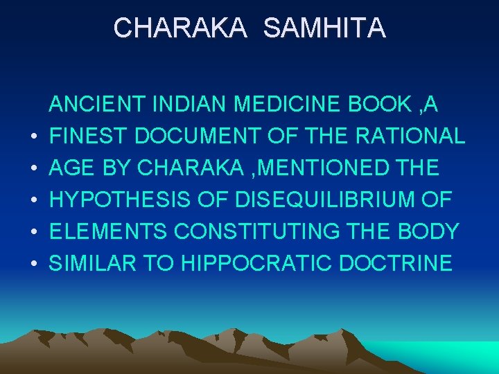 CHARAKA SAMHITA • • • ANCIENT INDIAN MEDICINE BOOK , A FINEST DOCUMENT OF