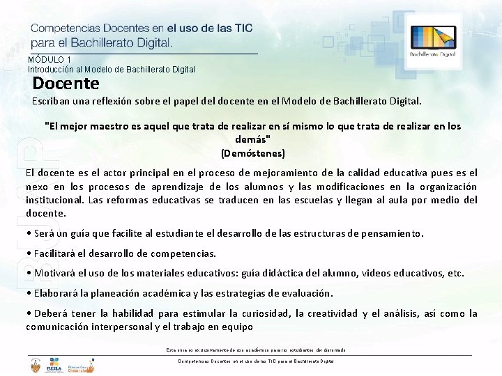 MÓDULO 1 Introducción al Modelo de Bachillerato Digital Docente Escriban una reflexión sobre el