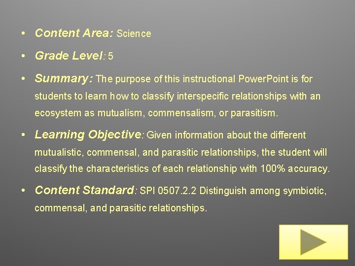  • Content Area: Science • Grade Level: 5 • Summary: The purpose of
