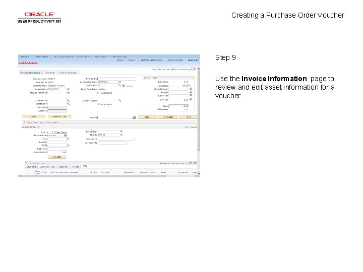 Creating a Purchase Order Voucher Step 9 Use the Invoice Information page to review