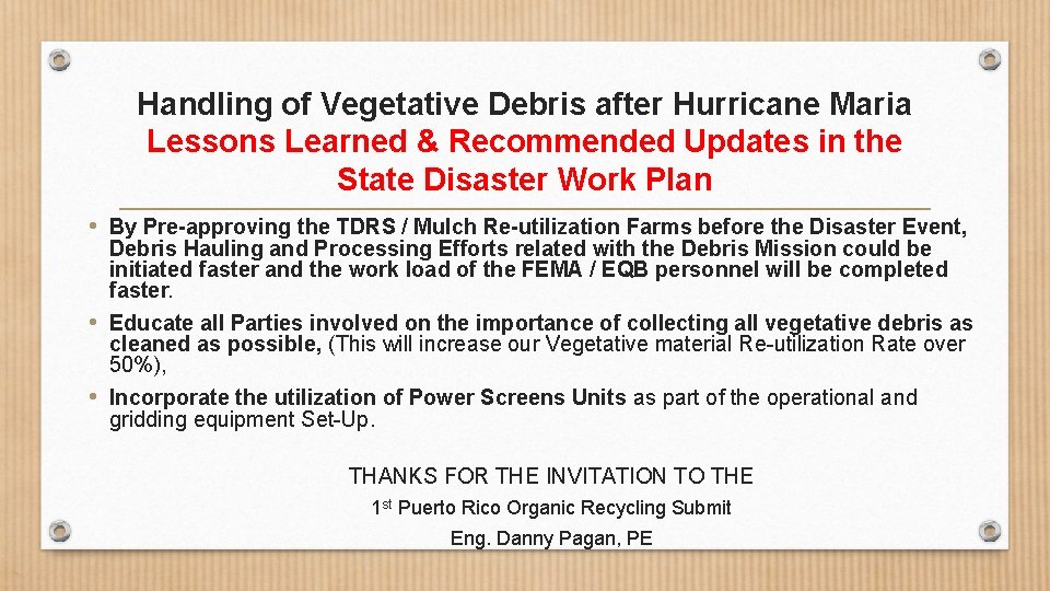 Handling of Vegetative Debris after Hurricane Maria Lessons Learned & Recommended Updates in the