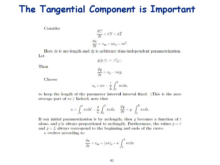 The Tangential Component is Important 41 