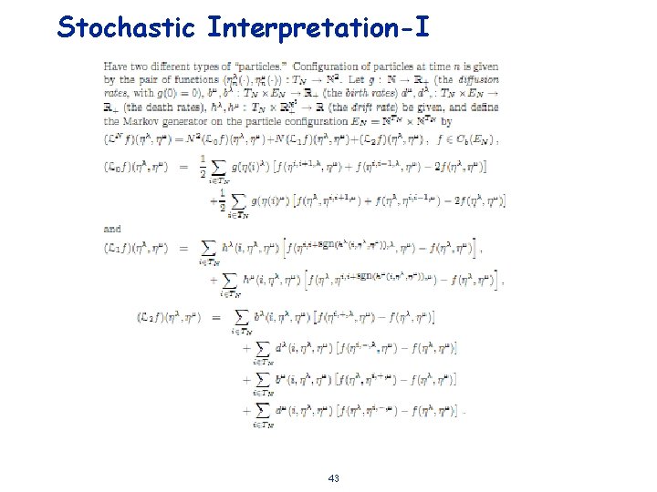 Stochastic Interpretation-I 43 