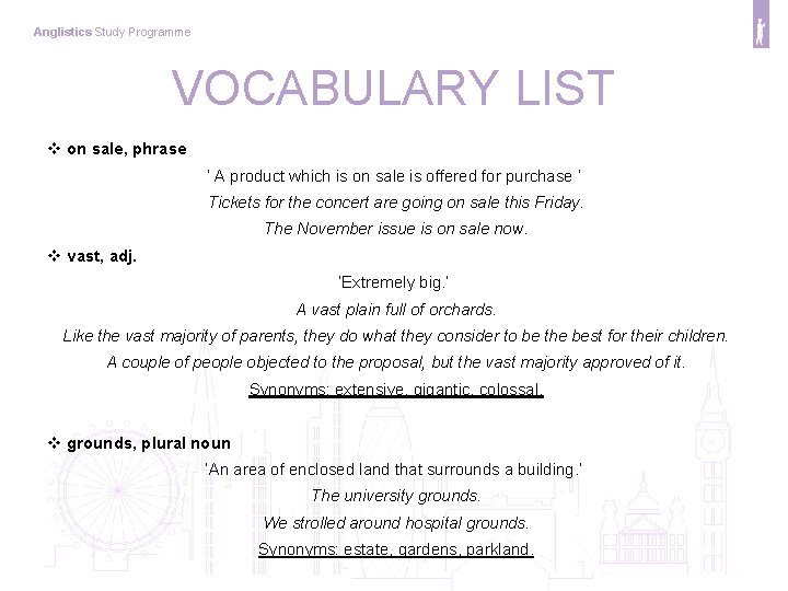 Anglistics Study Programme VOCABULARY LIST v on sale, phrase ‘ A product which is