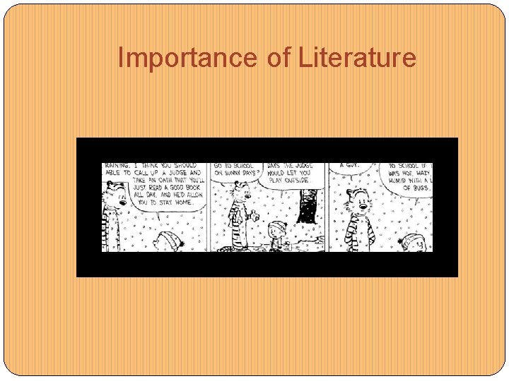 Importance of Literature 