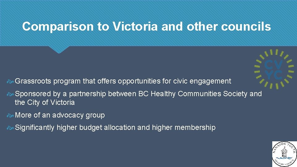 Comparison to Victoria and other councils Grassroots program that offers opportunities for civic engagement
