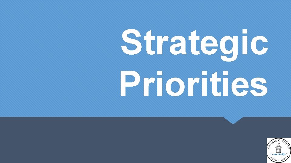 Strategic Priorities 
