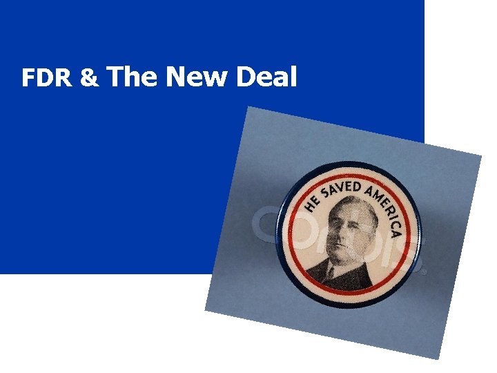FDR & The New Deal 