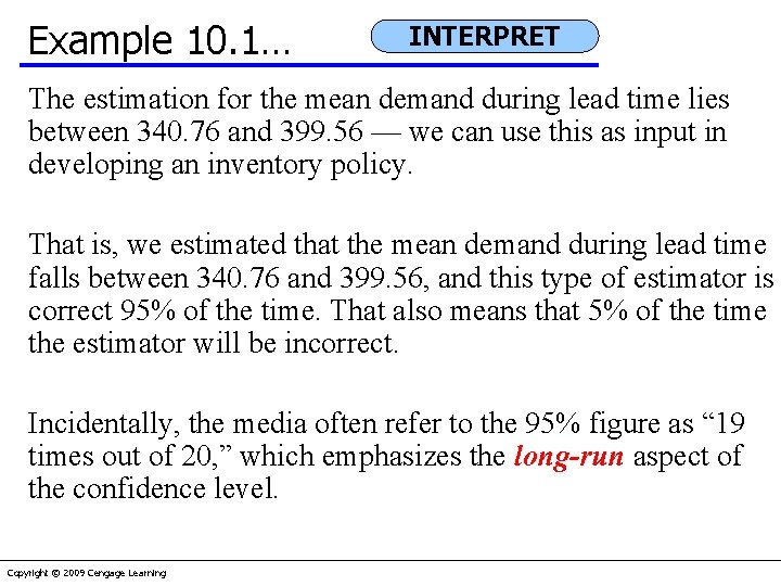 Example 10. 1… INTERPRET The estimation for the mean demand during lead time lies