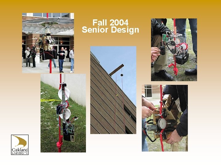 Fall 2004 Senior Design Fall 2004 Senior Design