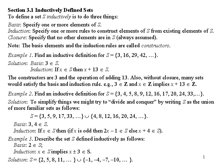 Section 3. 1 Inductively Defined Sets To define a set S inductively is to