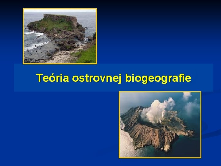 Teória ostrovnej biogeografie 