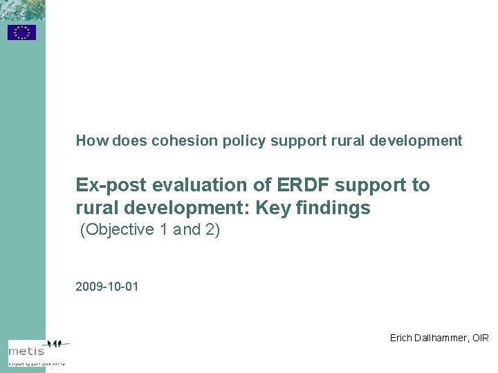 How does cohesion policy support rural development Ex-post evaluation of ERDF support to rural