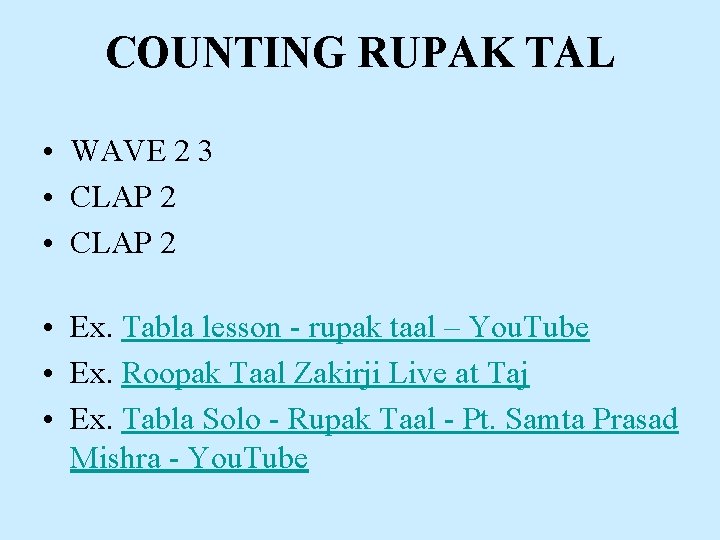 COUNTING RUPAK TAL • WAVE 2 3 • CLAP 2 • Ex. Tabla lesson