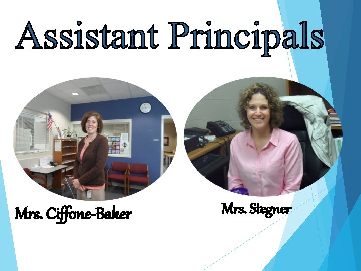 Mrs. Ciffone-Baker Mrs. Stegner Mrs. Ciffone-Baker Mrs. Stegner