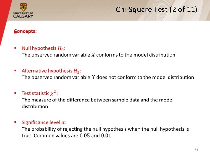 Chi-Square Test (2 of 11) § 31 