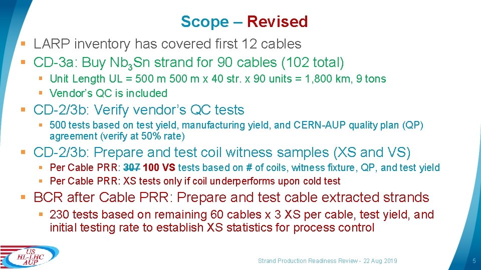 Scope – Revised § LARP inventory has covered first 12 cables § CD-3 a: