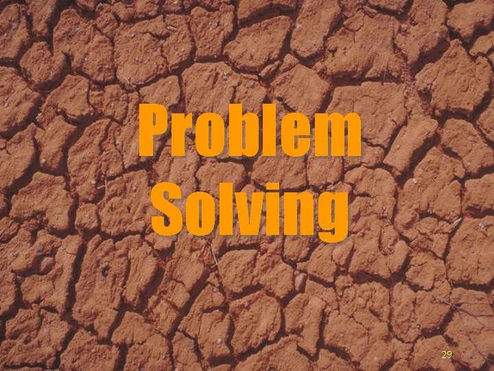 Problem Solving 29 