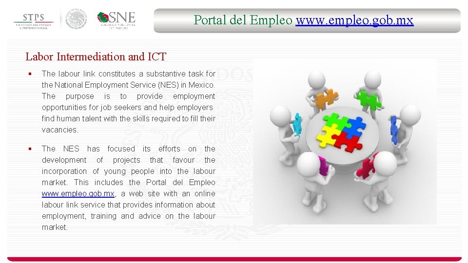 Portal del Empleo www. empleo. gob. mx Labor Intermediation and ICT § The labour