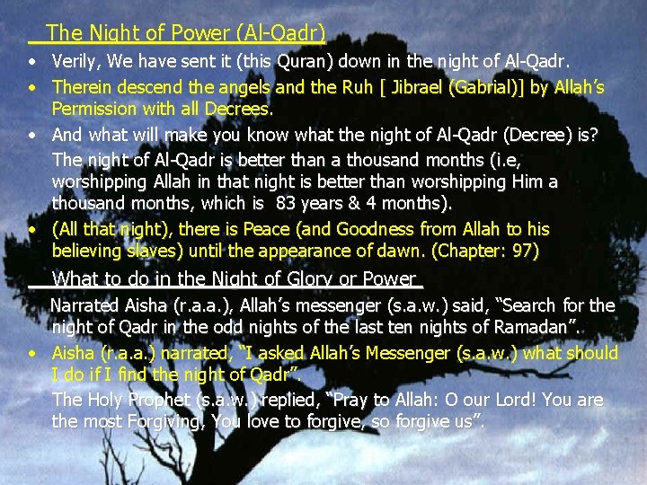 The Night of Power (Al-Qadr) • Verily, We have sent it (this Quran) down